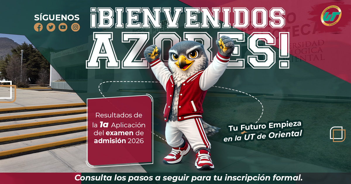 Resultados del examen de admisión del 27 de febrero en la UT de Oriental